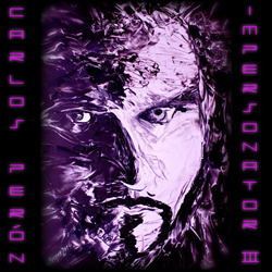 Carlos Perón - Impersonator III (Remastered) (2014)
