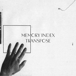 Memory Index - Transpose (Single) (2025)