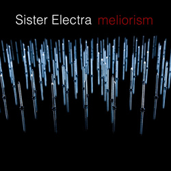 Sister Electra - meliorism (EP) (2025)